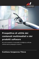 Prospettive Di Utilità Dei Contenuti Multimediali E Dei Prodotti Software Titova
