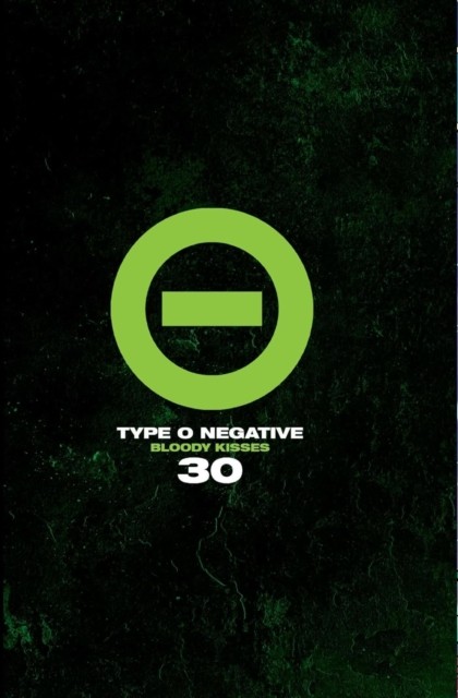Type O Negative: Bloody Kisses 30 Type O Negative - Image 7
