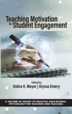 Teaching Motivation for Student Engagement, Hardcover by Meyer, Debra K. (EDT...