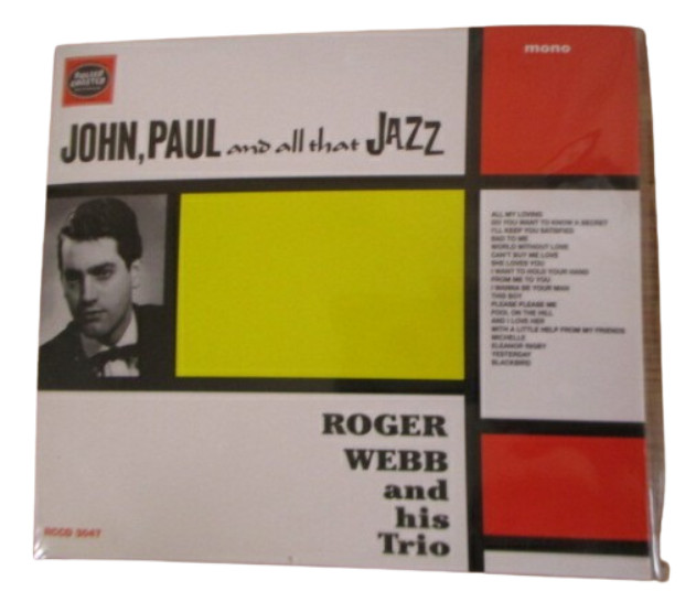 Roger Webb & His Trio - John, Paul & All That Jazz CD **NEW SEALED*