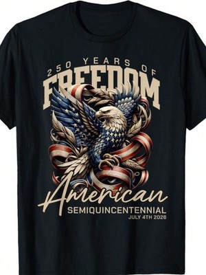 250 Years Of American Freedom Eagle Patriotic T-Shirt - Crew Neck Short Sleeve