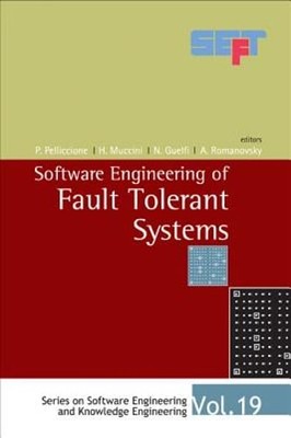 Software Engineering of Fault Tolerant Systems by Patrizio Pelliccione: Used