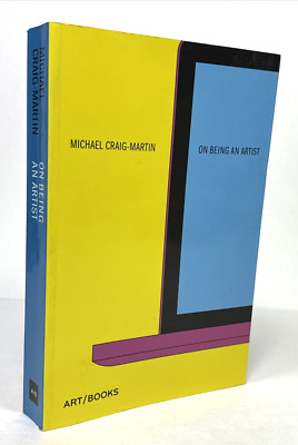 On Being an Artist PB Book By Michael Craig-Martin Art Books