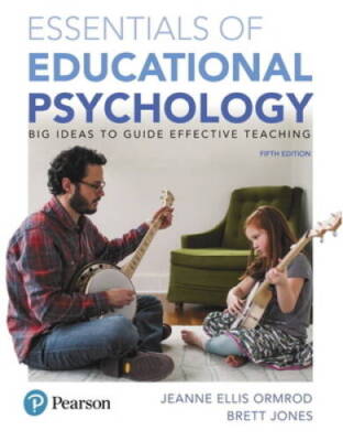 Essentials of Educational Psychology: Big Ideas To Guide Effective T - VERY GOOD
