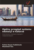 OgóLny Przegl¿D Systemu Edukacji W Katarze Fatma Kayan Fadlelmula (U. A.) Buch