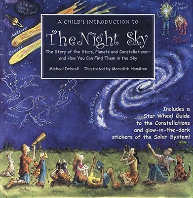 A Child's Introduction to the Night Sky by Driscoll, Michael 157912366X