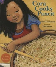 Cora Cooks Pancit - Paperback By Dorina K. Lazo Gilmore - GOOD