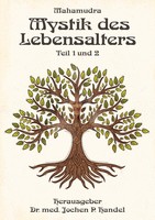 Mystik Des Lebensalters Mahamudra Hauke Messerschmidt