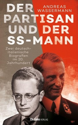 Der Partisan und der SS-Mann Andreas Wassermann