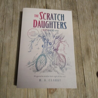 The Scratch Daughters (Scapegracers #2) by H. A. Clarke (2024, Paperback)