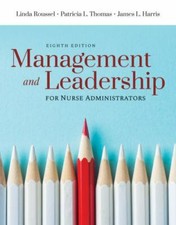 Management and Leadership for Nurse Administr...