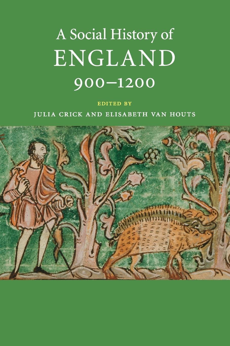 Thumbnail - A Social History Of England, 900-1200 | Elisabeth Van Houts |