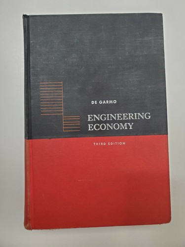 Engineering Economy 3rd edition 1st Printing Woods & Degarmo HB 1960