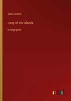 Jerry Of The Islands Jack London