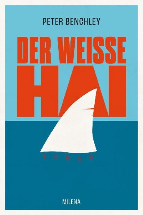 Der weiße Hai Peter Benchley
