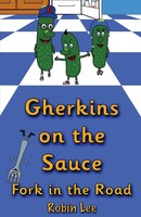 Gherkins On The Sauce | Fork In The Road | Robin Lee | Taschenbuch | Englisch