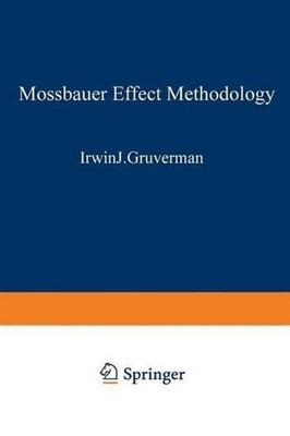 Mssbauer Effect Methodology by I. Gruverman (English) Paperback Book