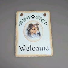 Hanging Sheltie Dog Plaque " Welcome" 6 In X 8 In