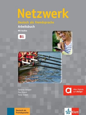 Netzwerk B1. Arbeitsbuch mit 2 Audio-CDs | Deutsch als Fremdsprache | Buch