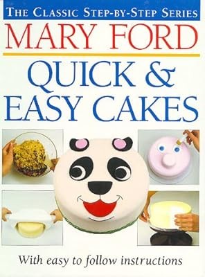 Quick and Easy Cakes (Classic Step-by-step), Ford, Mary, Used; Good Book