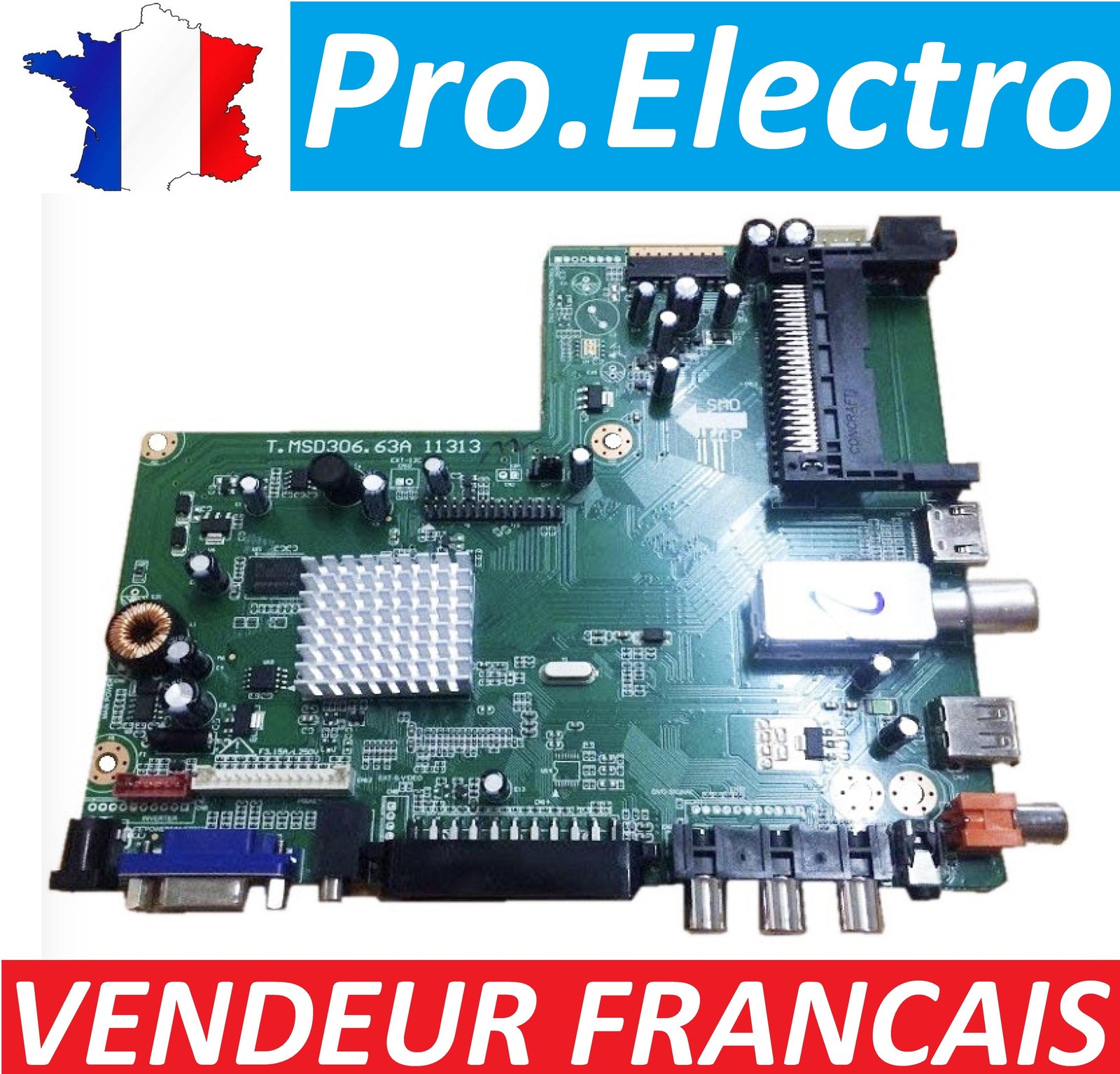 Carte mère TV Brandt B1607 T.MSD306.63A 11313 1A2C0583 LED
