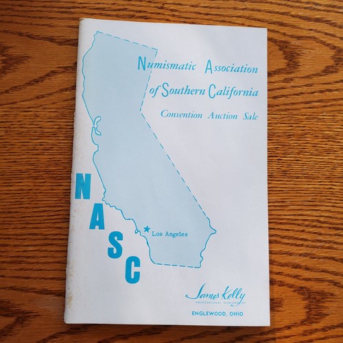 NUMISMATIC ASSOCIATION OF SOUTHERN CALIFORNIA CONVENTION AUCTION SALE CATALOG