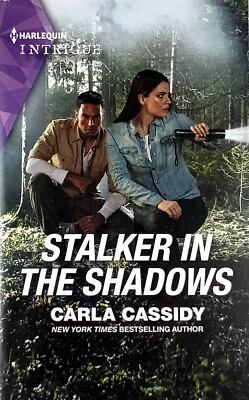 Stalker in the Shadows (Harlequin Intrigue #1988) by Carla Cassidy / 2021 PB