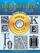 Decorative Letters CD-ROM and Book (Dover Electronic Clip Art) by Dover Staff