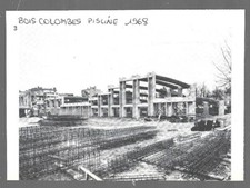 1971  --  BOIS COLOMBES . LA PISCINE EN CONSTRUCTION EN 1968 . 3Z734
