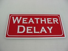 WEATHER DELAY Sign 4 Pro Shop Golf Course Country Club Driving Range Starter