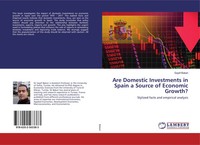 Sayef Bakari | Are Domestic Investments In Spain A Source Of Economic Growth?