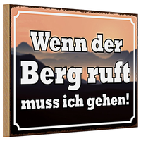 Holzschild Spruch 30X20Cm Wenn Berg Ruft Muss Ich Gehen