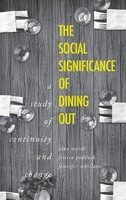 The Social Significance Of Dining Out | A Study Of Continuity And Change | Buch