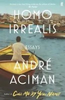 Homo Irrealis | Essays | Andre Aciman | Taschenbuch | 256 S. | Englisch | 2022