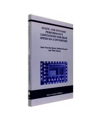Static and Dynamic Performance Limitations for High Speed D/A Converters, Anne v