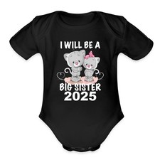 I Will Be Big Sister 2025 Pregnancy Announcement Organic Short Sleeve Baby