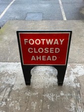 FOOTWAY CLOSED AHEAD Safety Site Road Sign PLASTIC