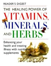 The Healing Power of Vitamins, Minerals, and Herbs - Hardcover - VERY GOOD