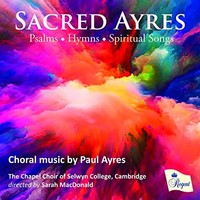 Chapel Choir OF Selw - Sacred Ayres Choral Music BY - CD - K4Z