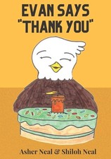 Evan Says Thank You by Asher Lloyd Neal Paperback Book