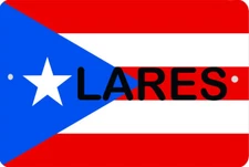 Puerto Rico Flag LARES Municipio 8" x 12" Aluminum Metal Sign Boricua 