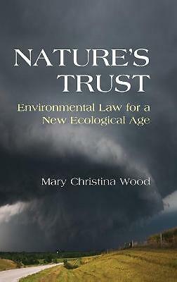 Nature's Trust Environmental Law for a New Ecological Age Wood Hardback