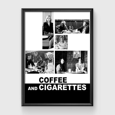 Coffee and Cigarettes Poster Jim Jarmush Movie Art Print A2 A3