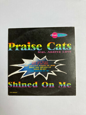 CD SINGLE PRAISE CATS SHINED ON ME feat ANDREA LOVE - guter Zustand - leichte Tra