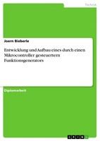 Joern Bieberle | Entwicklung Und Aufbau Eines Durch Einen Mikrocontroller...