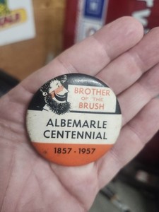 Vtg 1957 ALBEMARLE NORTH CAROLINA Centennial Brother Of The Brush Button USA ⭐️