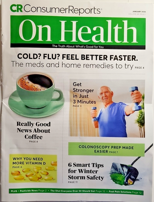 #ad #ad CONSUMER REPORTS ON HEALTH 2026 Jan Good News @ Coffee Cold? Flu? Vitamin D $4.45