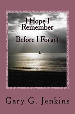 I Hope I Remember: Before I Forget, Jenkins 9781518698231 Fast Free Shipping-,