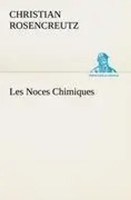 Christian Rosencreutz | Les Noces Chimiques | Taschenbuch | FranzöSisch (2012)