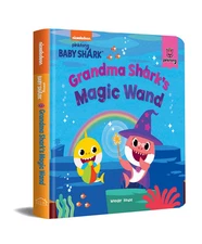 Grandma Shark's Magic Wand: Pinkfong Baby Shark by Wonder House Books HB NEW
